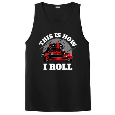 This Is How I Roll Zero Turn Riding Lawn Mower Image PosiCharge Competitor Tank