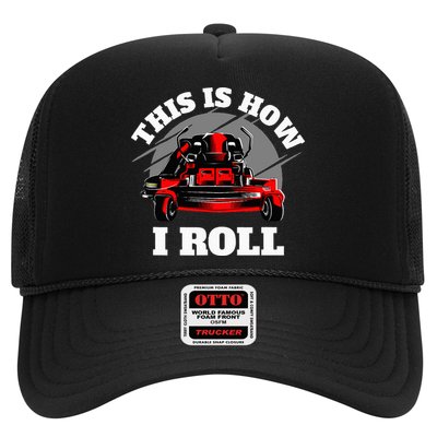 This Is How I Roll Zero Turn Riding Lawn Mower Image Trucker Hat