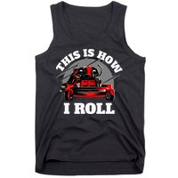 This Is How I Roll Zero Turn Riding Lawn Mower Image Tank Top