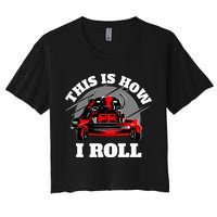 This Is How I Roll Zero Turn Riding Lawn Mower Image Crop Top