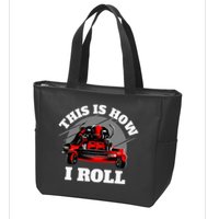 This Is How I Roll Zero Turn Riding Lawn Mower Image Zip Tote Bag