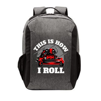 This Is How I Roll Zero Turn Riding Lawn Mower Image Vector Backpack