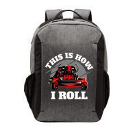 This Is How I Roll Zero Turn Riding Lawn Mower Image Vector Backpack