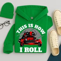 This Is How I Roll Zero Turn Riding Lawn Mower Image Hoodie