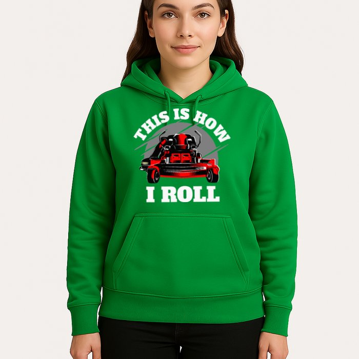 This Is How I Roll Zero Turn Riding Lawn Mower Image Hoodie