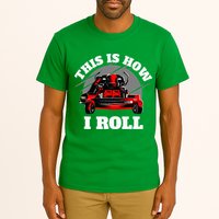 This Is How I Roll Zero Turn Riding Lawn Mower Image Tall T-Shirt