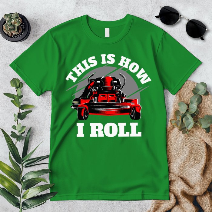 This Is How I Roll Zero Turn Riding Lawn Mower Image Premium T-Shirt