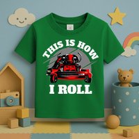 This Is How I Roll Zero Turn Riding Lawn Mower Image Toddler T-Shirt