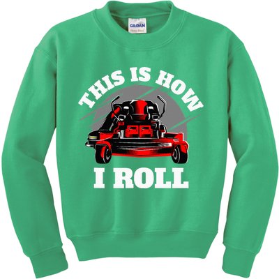 This Is How I Roll Zero Turn Riding Lawn Mower Image Kids Sweatshirt