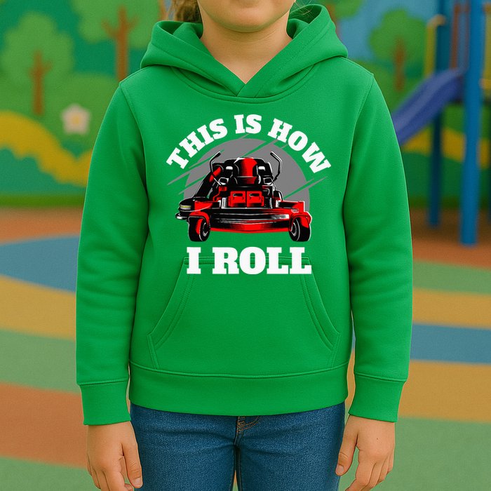 This Is How I Roll Zero Turn Riding Lawn Mower Image Kids Hoodie