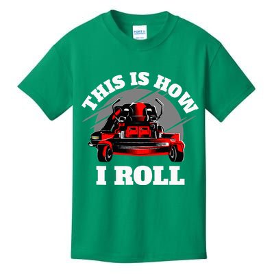 This Is How I Roll Zero Turn Riding Lawn Mower Image Kids T-Shirt