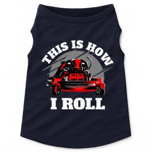 This Is How I Roll Zero Turn Riding Lawn Mower Image Doggie Tank