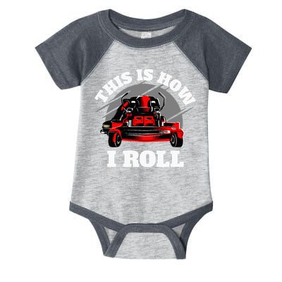 This Is How I Roll Zero Turn Riding Lawn Mower Image Infant Baby Jersey Bodysuit
