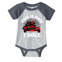 This Is How I Roll Zero Turn Riding Lawn Mower Image Infant Baby Jersey Bodysuit