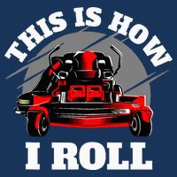 This Is How I Roll Zero Turn Riding Lawn Mower Image Infant Baby Jersey Bodysuit