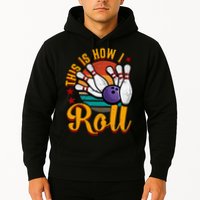 This Is How I Roll Bowling Hoodie