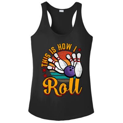 This Is How I Roll Bowling Ladies PosiCharge Competitor Racerback Tank