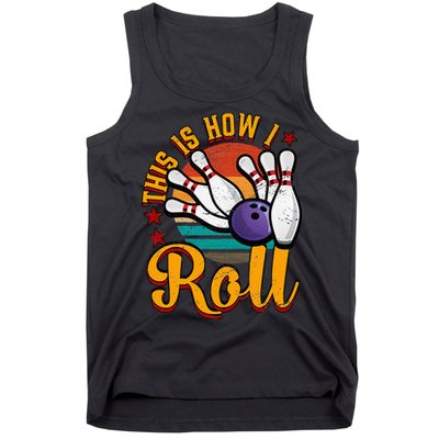 This Is How I Roll Bowling Tank Top