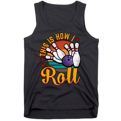 This Is How I Roll Bowling Tank Top