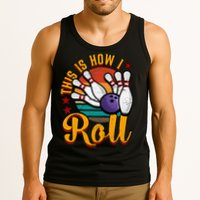 This Is How I Roll Bowling Tank Top