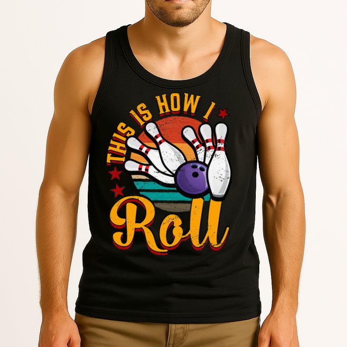 This Is How I Roll Bowling Tank Top