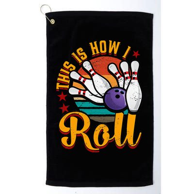 This Is How I Roll Bowling Golf Towel