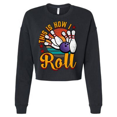 This Is How I Roll Bowling Cropped Pullover Crew