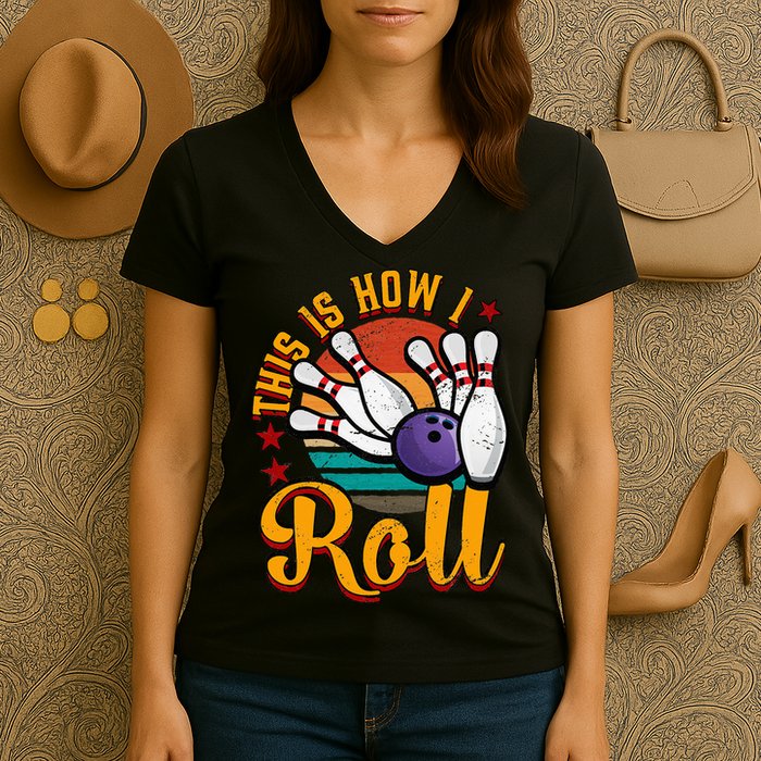 This Is How I Roll Bowling Women's V-Neck T-Shirt
