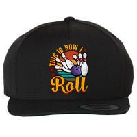 This Is How I Roll Bowling Wool Snapback Cap