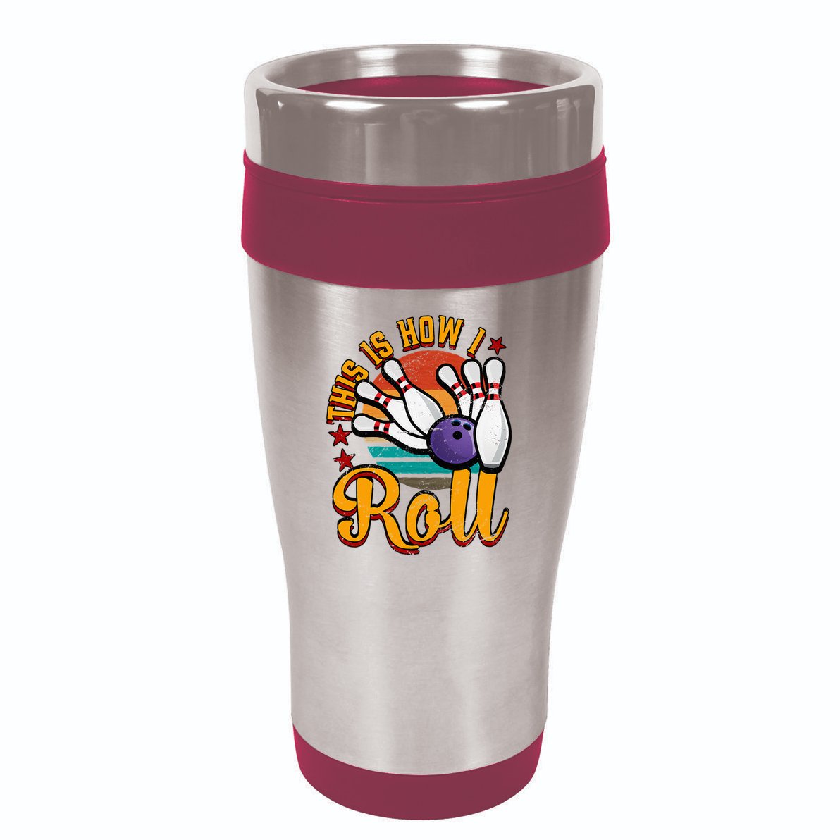 This Is How I Roll Bowling 16oz Travel Tumbler