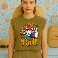 This Is How I Roll Bowling Garment-Dyed Women's Muscle Tee