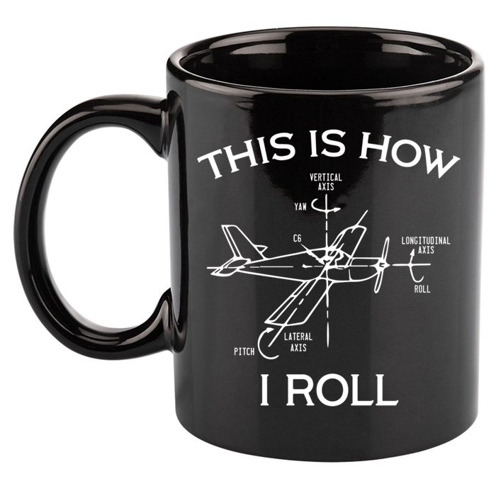 This Is How I Roll Airplane Aircraft Pilot Flying Plane Gift 11oz C Handle Ceramic Mug