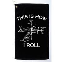 This Is How I Roll Airplane Aircraft Pilot Flying Plane Gift Golf Towel
