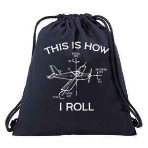 This Is How I Roll Airplane Aircraft Pilot Flying Plane Gift Drawstring Bag