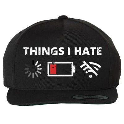 Things I Hate Programmer Outfit Gamer Fun Gift Funny Gift Wool Snapback Cap