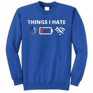 Things I Hate Programmer Outfit Gamer Fun Gift Funny Gift Sweatshirt