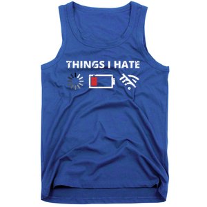 Things I Hate Programmer Outfit Gamer Fun Gift Funny Gift Tank Top