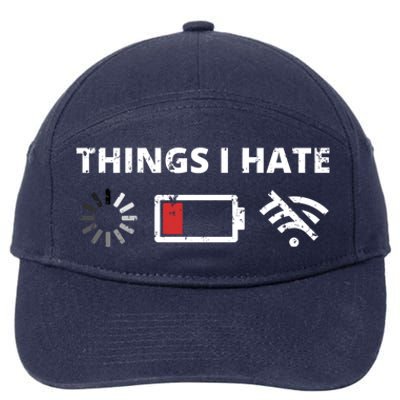 Things I Hate Programmer Outfit Gamer Fun Gift Funny Gift 7-Panel Snapback Hat