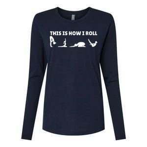 This Is How I Roll Yoga Lover Womens Cotton Relaxed Long Sleeve T-Shirt