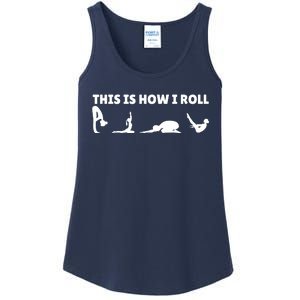 This Is How I Roll Yoga Lover Ladies Essential Tank