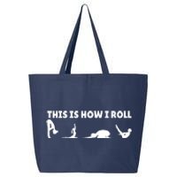 This Is How I Roll Yoga Lover 25L Jumbo Tote