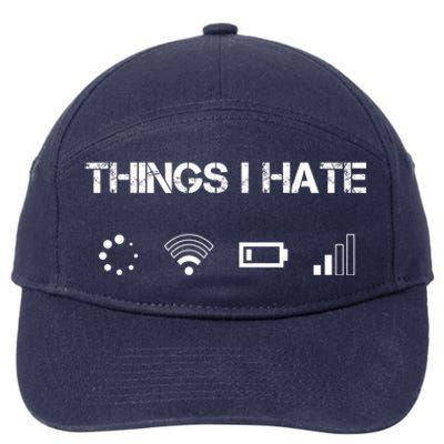 Things I Hate Great Gift Funny Programmer Computer Scientist Gamers Cute Gift 7-Panel Snapback Hat