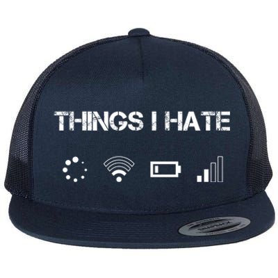 Things I Hate Great Gift Funny Programmer Computer Scientist Gamers Cute Gift Flat Bill Trucker Hat