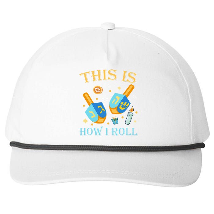 This Is How I Roll Hanukkah Dreidel Chanukah Jew Gift  Snapback Five-Panel Rope Hat