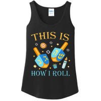 This Is How I Roll Hanukkah Dreidel Chanukah Jew Gift  Ladies Essential Tank