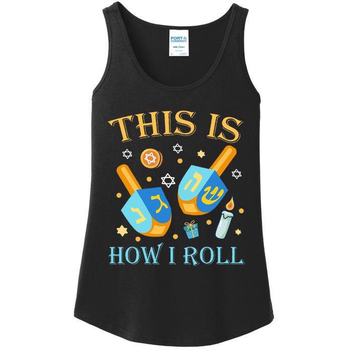 This Is How I Roll Hanukkah Dreidel Chanukah Jew Gift  Ladies Essential Tank