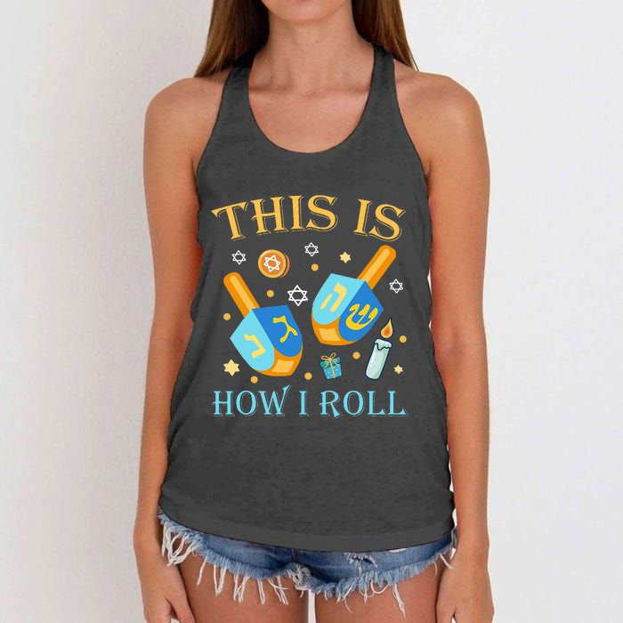 This Is How I Roll Hanukkah Dreidel Chanukah Jew Gift  Women's Knotted Racerback Tank