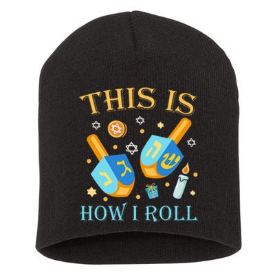 This Is How I Roll Hanukkah Dreidel Chanukah Jew Gift  Short Acrylic Beanie