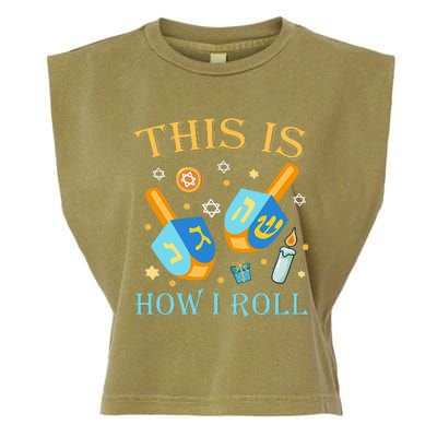 This Is How I Roll Hanukkah Dreidel Chanukah Jew Gift  Garment-Dyed Women's Muscle Tee