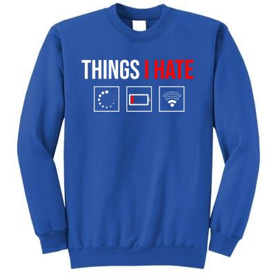 Things I Hate Programmer Outfit Gamer Fun Funny Gift Idea And Gaming Gift Sweatshirt